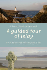 Pin for later - A guided tour of Islay